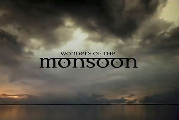 Wonders of the Monsoon (BBC)